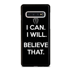 ROMAN REIGNS WWE BELIEVE THAT Samsung Galaxy S10 Case