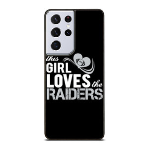 THIS GIRL LOVES THE RAIDERS 2 Samsung Galaxy S21 Ultra Case THIS GIRL LOVES THE RAIDERS 2 Samsung Galaxy S21 Ultra Case