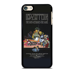 LED ZEPPELIN THE SONG REMANS THE SAME iPod Touch 6 Case