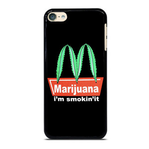 MARIJUANA X MCDONALD FUNNY iPod Touch 6 Case