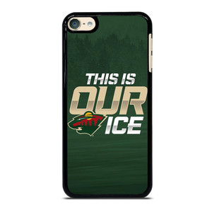 MINNESOTA WILD THIS IS OUR ICE iPod Touch 6 Case MINNESOTA WILD THIS IS OUR ICE iPod Touch 6 Case