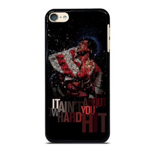 ROCKY BALBOA QUOTE iPod Touch 6 Case