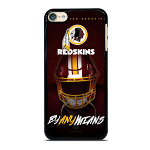 WASHINGTON REDSKINS BY ANY MEANS iPod Touch 6 Case WASHINGTON REDSKINS BY ANY MEANS iPod Touch 6 Case