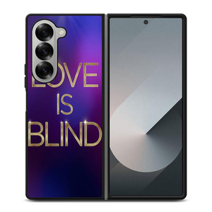 LOVE IS BLIND MOVIE SERIES Samsung Galaxy Z Fold 6 Case Cover LOVE IS BLIND MOVIE SERIES Samsung Galaxy Z Fold 6 Case Cover
