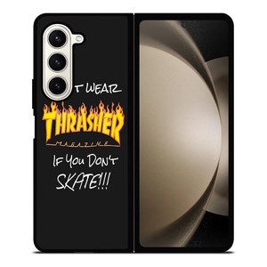 THRASHER SKATEBOARD QUOTES Samsung Galaxy Z Fold 5 Case Cover THRASHER SKATEBOARD QUOTES Samsung Galaxy Z Fold 5 Case Cover