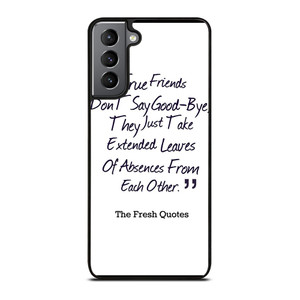 FRIENDS QUOTE GOODBYE Samsung Galaxy S21 Plus Case FRIENDS QUOTE GOODBYE Samsung Galaxy S21 Plus Case