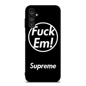 SUPREME FUCK EM BLACK Samsung Galaxy A14 Case SUPREME FUCK EM BLACK Samsung Galaxy A14 Case