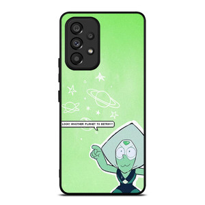 PERIDOT STEVEN UNIVERSE SAYING Samsung Galaxy A53 Case