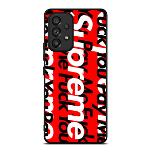 SUPREME PAY ME FUCK YOU Samsung Galaxy A53 Case SUPREME PAY ME FUCK YOU Samsung Galaxy A53 Case