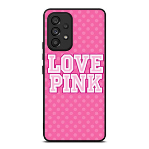 VICTORIA'S SECRET LOVE PINK LOGO Samsung Galaxy A53 Case