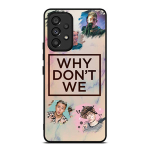 WHY DONT WE MARBLE ALL MEMBER Samsung Galaxy A53 Case WHY DONT WE MARBLE ALL MEMBER Samsung Galaxy A53 Case