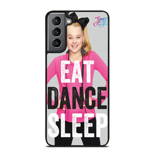 JOJO SIWA EAT DANCE SLEEP Samsung Galaxy S21 Plus Case