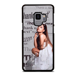 THANK U NEXT ARIANA GRANDE Samsung Galaxy S9 Case THANK U NEXT ARIANA GRANDE Samsung Galaxy S9 Case