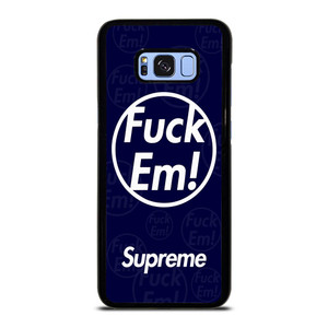 SUPREME FUCK EM BLUE Samsung Galaxy S8 Plus Case SUPREME FUCK EM BLUE Samsung Galaxy S8 Plus Case