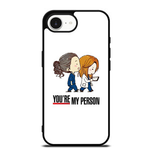 GREYS ANATOMY YOU'RE MY PERSON iPhone 16e Case