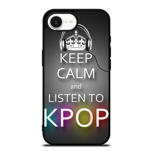 KEEP CALM AND LISTEN KPOP iPhone 16e Case