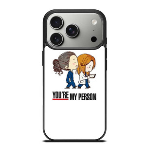 GREYS ANATOMY YOU'RE MY PERSON iPhone 17 Pro Case