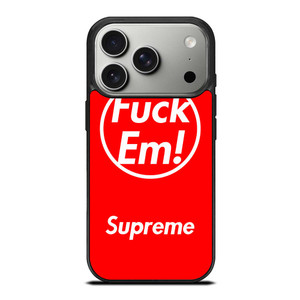 SUPREME FUCK EM RED iPhone 17 Pro Case SUPREME FUCK EM RED iPhone 17 Pro Case