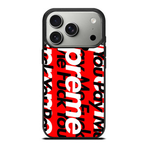 SUPREME PAY ME FUCK YOU iPhone 17 Pro Case SUPREME PAY ME FUCK YOU iPhone 17 Pro Case