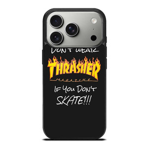THRASHER SKATEBOARD QUOTES iPhone 17 Pro Case THRASHER SKATEBOARD QUOTES iPhone 17 Pro Case