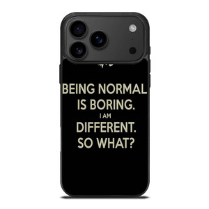 NORMAL IS BORING QUOTES iPhone 17 Pro Max Case