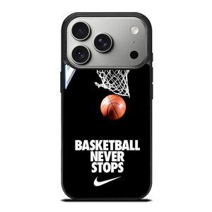 BASKETBALL NEVER STOPS iPhone 17 Pro Case