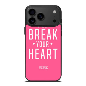 VICTORIA'S SECRET PINK I'LL BREAK YOUR HEART iPhone 17 Pro Max Case