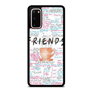 FRIENDS TV SHOW QUOTES Samsung Galaxy S20 Case