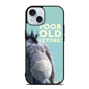 EEYORE DONKEY QUOTE iPhone 15  Case Cover