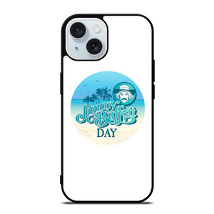 JIMMY BUFFET'S MARGARITAVILLE DAY iPhone 15  Case Cover