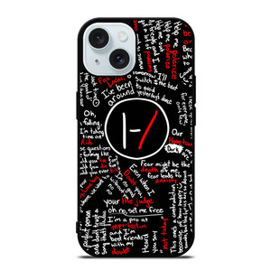 TWENTY ONE PILOTS LYRICS iPhone 15  Case Cover