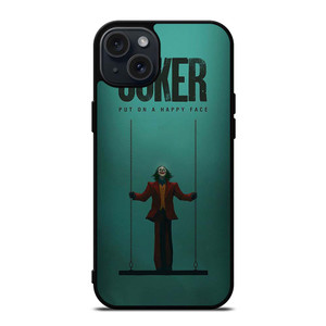 JOKER JOAQUIN PHOENIX PUT ON A HAPPY FACE iPhone 15 Plus Case