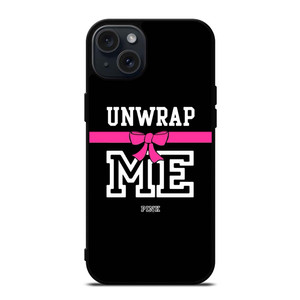 VICTORIA'S SECRET PINK UNWRAP ME iPhone 15 Plus Case