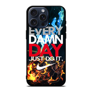 EVERY DAMN DAY 6 iPhone 15 Pro Max Case