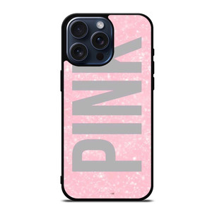 VICTORIA'S SECRET PINK SPARKLE LOGO iPhone 15 Pro Max Case