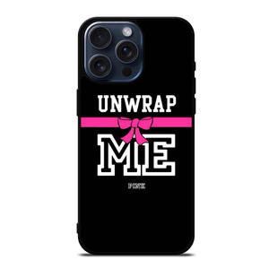 VICTORIA'S SECRET PINK UNWRAP ME iPhone 15 Pro Max Case