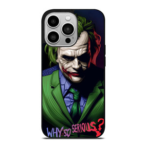 JOKER WHY SO SERIOUS iPhone 14 Pro Case