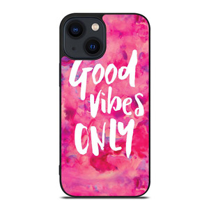 GOOD VIBES ONLY MARBLE 2 iPhone 14 Plus Case