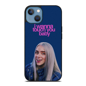 BILLIE EILISH I TOUCH YOU iPhone 13 Case