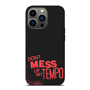 DONT MESS UP MY TEMPO EXOL ALBUM iPhone 13 Pro Case