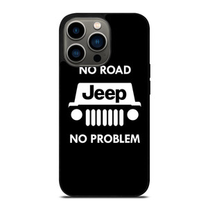 JEEP NO ROAD NO PROBLEM iPhone 13 Pro Case