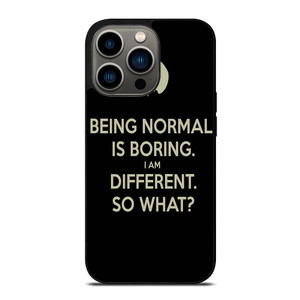 NORMAL IS BORING QUOTES iPhone 13 Pro Case
