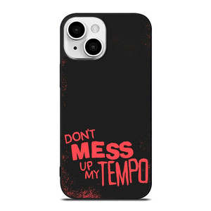 DONT MESS UP MY TEMPO EXOL ALBUM iPhone 13 Mini Case