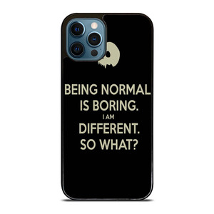 NORMAL IS BORING QUOTES iPhone 12 Pro Max Case