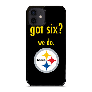 PITTSBURGH STEELERS GOT SIX iPhone 12 Mini Case