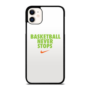 BASKETBALL NEVER STOPS GREEN iPhone 11 Case