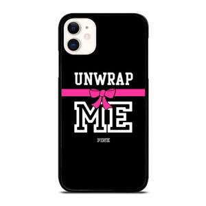 VICTORIA'S SECRET PINK UNWRAP ME iPhone 11 Case