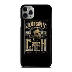JOHNNY CASH THE MAN IN BLACK AMERICAN LEGEND iPhone 11 Pro Case