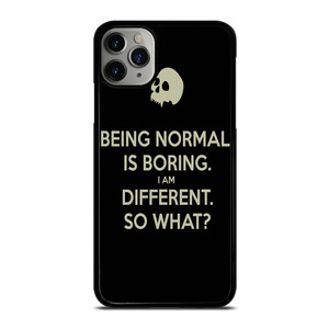 NORMAL IS BORING QUOTES iPhone 11 Pro Case