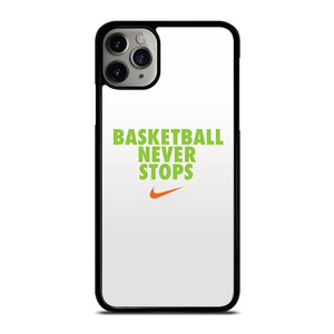 BASKETBALL NEVER STOPS GREEN iPhone 11 Pro Max Case